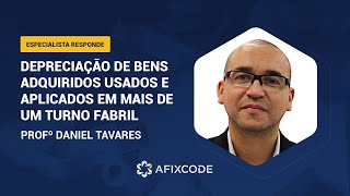 Depreciação de bens aplicados em mais de um turno fabril: como funciona? | Especialista Responde