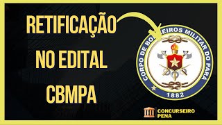 Retificação no edital do concurso do Corpo de Bombeiros Militar do Pará