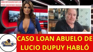 CAS0 LOAN EL ABUELO DE LUCIO DUPUY HABLÓ TRAS LA DETENCIÓN DE UNO DE LOS PSICÓLOGOS DE LA FUNDACIÓN