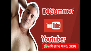 AÇÃO DO MALVADÃO DJGUMMER DISPONIBILIZA AÇÃO ENTRE AMIGOS OFICIAL