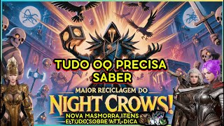 MAIOR RECICLAGEM DO NIGHT CROWS?! Nova Masmorra, Itens e Tudo Sobre a ATT e path note | Dicas NFT