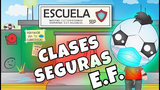 Protocolo  de Seguridad clases presenciales educación física nueva normalidad con sana distancia