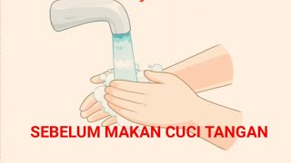 Lagu Cuci Tangan Sebelum Makan