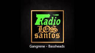 Gangrene - Bassheads