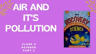 Air and It's pollution|part(2)|class5|Science|ICSE