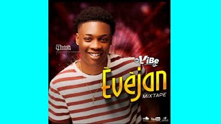 Èvèjan Mixtape 2k23 - DJ VIBE