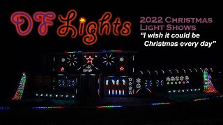 I wish it could be Christmas every day - 2022 Christmas Light Show