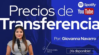 Precios de Transferencia ¿Qué son y para qué sirven?