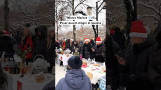 Winter market. Pasar musim dingin di Swedia. ❄️🇸🇪 #winter #musimdingin #swedia #sweden #stockholm