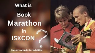 What is Book Marathon in ISKCON..?? HG Ananda Govinda Das (Ph.D. Chemistry) | Amrit Pravaha