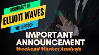 Know the accuracy of Elliott wave theory, Market Update & IMPORTANT ANNOUNCEMENT, Nifty prediction