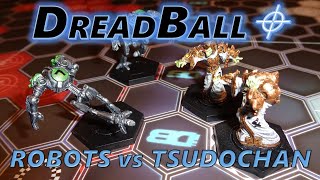 DreadBall v2 Robots vs Tsudochan