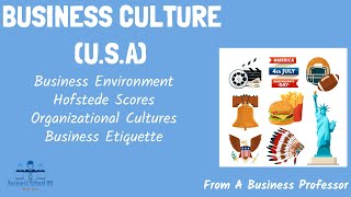 American Business Culture and Etiquette | International Management | From A Business Professor