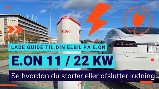 Start opladning med E.ON på 11 / 22 kW offentlige ladere med din Elbil