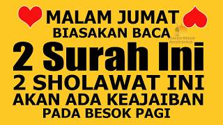 RUGI BELUM BACA INI - INILAH 5 AMALAN MALAM JUMAT PENGHAPUS DOSA HAMPIR 100 TAHUN