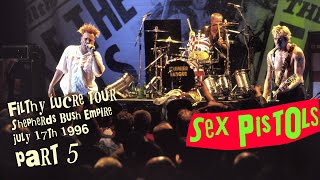 SEX PISTOLS - SHEPHERDS BUSH EMPIRE 1996 - PART 5 (REMASTERED)