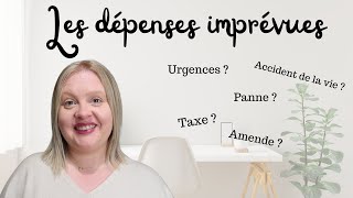 LES DEPENSES IMPREVUES : Comment gérer sans finir dans le rouge ?