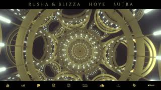 Rusha & Blizza - Hoye