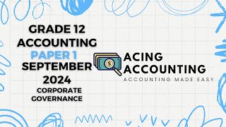 Accounting Grade 12 | Corporate Governance (Auditing and Comments) Memo | September 2023 Paper 1