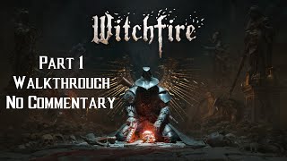 Witchfire Part 1 Walkthrough No Commentary