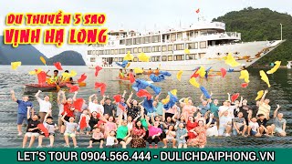 Khám phá Du Thuyền 5 sao Vịnh Hạ Long cùng Let's Tour 0904566444