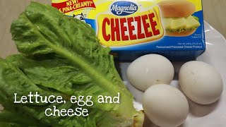 Lettuce, egg and cheese