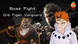 Black Myth : Wukong || Boss Fight || Old Tiger Vanguard