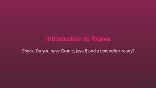 Introduction to RxJava (1/3) - Getting Started