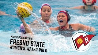 Water Polo Nation: Fresno State Women's Water Polo (Fresno, CA)