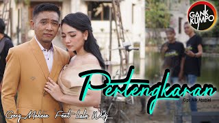 PERTENGKARAN | GERLA - Gery mahesa Feat Lala Widy ( OFFICIAL LIVE MUSIC ) GANK KUMPO