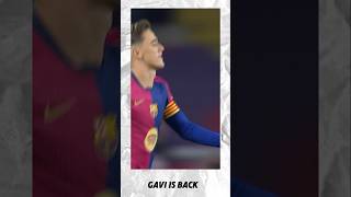 GAVI IS BACK #barcelona #football #gavi