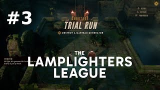 THE LAMPLIGHTERS LEAGUE Walkthrough Gameplay Part 3 - TRIAL RUN