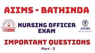 AIIMS - Bathinda Nursing Officer Exam Mock Test Series - 2