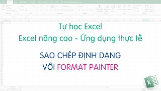 Tự học Excel | Sao chép định dạng với Format Painter