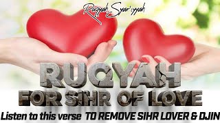 RUQYAH SIHR LOVE RUQYAH TO FORGET SOME ONE