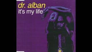 Dr. Alban - It's My Life