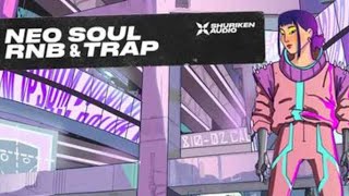 Loopmasters - Neo Soul R&B & Trap Pack by Shuriken Audio - Loopcloud Royalty Free Loops