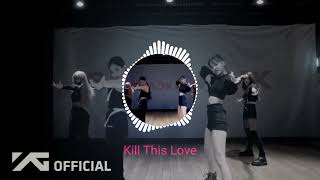 Blackpink - Kill this Love || 8D AUDIO