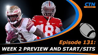 College Fantasy Football - Week 2 Preview and Start/Sits - Episode 131