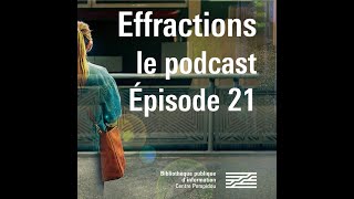 Effractions, le podcast #21 : Le Récit du combat, par Matthieu Quidu