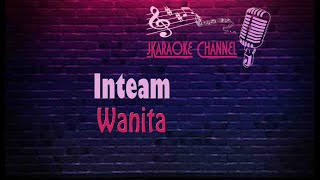 (HQ KARAOKE) Inteam - Wanita