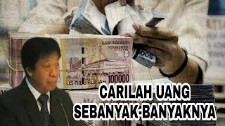 MOTIVASI-MENGAPA HARUS MENCARI UANG SEBANYAK-BANYAKNYA??