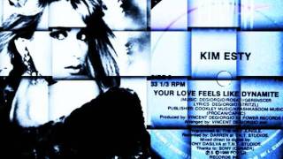 KIM ESTY - Your Love Feels Like Dynamite / 12" (STEREO)