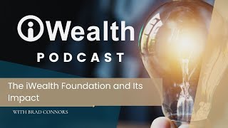 The iWealth Foundation and Its Impact