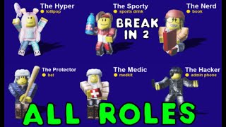 Hacker Role and All Roles in Break In 2! Break In 2 Roblox