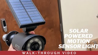 Solar Powered Motion Sensor Light - Walkthrough Video