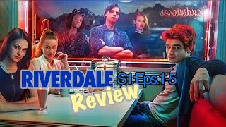 RIVERDALE - Season 1, Eps. 1-5 | REVIEW