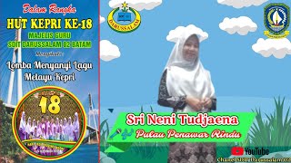 Pulau Penawar Rindu _ Harapan 1 Lomba Lagu Melayu _ Bu Neni _ Memperingati HUT Kepri Ke-18