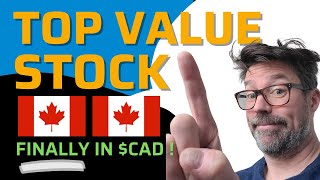 Excellent LOW price value stock FINALLY available in $CAD - HEDGED !