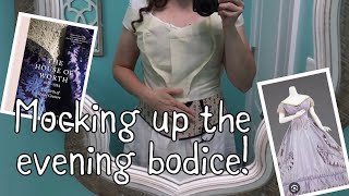 Making the Lavender Worth Gown Evening Bodice | The Mock-Up #costube